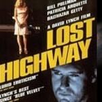 lost_highway-e46d66071296388e5b7ad80a1818c825.jpg